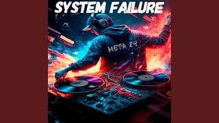 System Failure