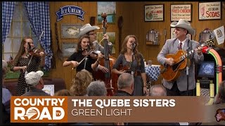 The Quebe Sisters sing "Green LIght"