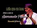 Mas Que Un Loco - Leonardo Favio (Desvocalizado) Karaoke