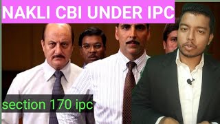 NAKLI CBI RAID UNDER IPC/ SECTION 170IPC ft Special 26 @#vakilbabu