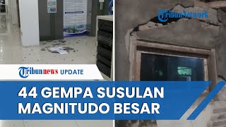UPDATE Gempa 6,4 SR Bantul Yogyakarta, BMKG Deteksi Puluhan Gempa Susulan Magnitudo Besar