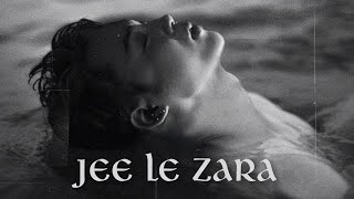 Jee Le Zaraa (Slowed And Reverb) | Jee Le Zaraa Loffi Song | Lo-fi Song