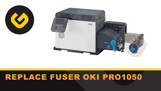 Change Fuser in the OKI PRO1050 / 1040