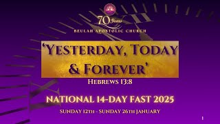 BAC National Fast 2025 'Yesterday, Today \u0026 Forever' - Day 1: Overview by Bishop Linton