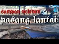 pasang lantai sampan nelayan (tuah gaung channel)