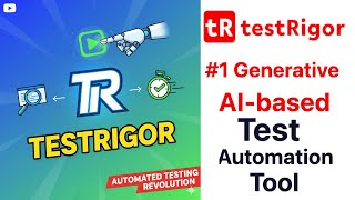 TestRigor: The AI-Powered Testing Tool That Writes Tests For You! (2025 Tutorial)