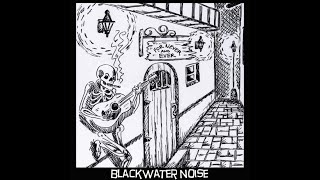 BlackWater Noise - Waitin' For the Bus