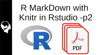 R Markdown Tutorial for Beginners | RStudio Tutorials Part 2