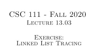 C Programming (Fall 2020) - Lecture 13.03 - Exercise: Linked List Tracing
