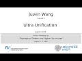 Juven Wang - Ultra Unification