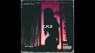 Rell Banzo - E.M.B #hiphop #chicago #newyork #miami #sex #eating #detroit #cali #music