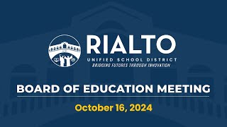 Spanish Rialto USD Board of Education Meeting - October 16, 2024