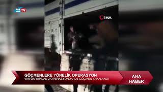 Van’da yapılan 2 operasyonda 126 göçmen yakalandı