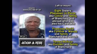Anthony Jn. Pierre ~ Long Obituary