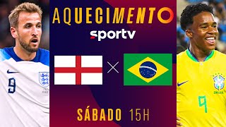 INGLATERRA X BRASIL | AQUECIMENTO AO VIVO COM IMAGENS | AMISTOSO DA SELEÇÃO 2024 | #live | sportv