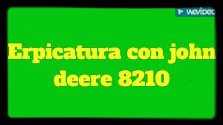 Erpicatura con john deere 8210r az. Agr. Turini Silvano