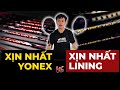 SIÊU PHẨM NGON NHẤT sẽ là??? So sánh Lining Axforce 100 vs Yonex Astrox 100ZZ Kurenai