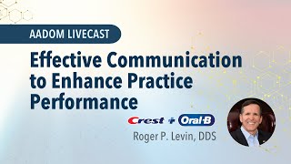 Effective Communication to Enhance Practice Performance