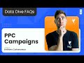 How to Quickly Set Up PPC Campaigns - Data Dive FAQ