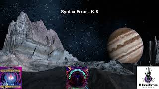 Syntax Error - K-8 - Hadra Records - 2006