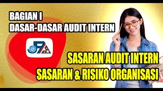 01. SASARAN AUDIT INTERN, SASARAN DAN RISIKO ORGANISASI