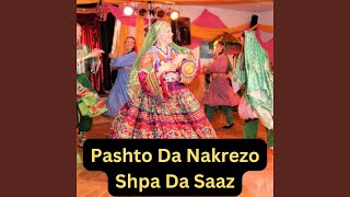 Pashto Da Nakrezo Shpa Da Saaz