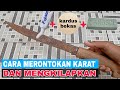 cara mengkilapkan golok karatan dan korosinya parah @bangsyam22