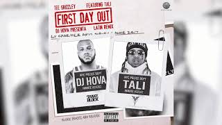 Tali - First Day Out Latin Remix presented by DJ Hova