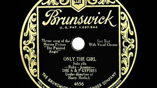 1929 A\u0026P Gypsies (but not really) - Only The Girl (Scrappy Lambert, vocal)