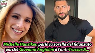 Michelle Hunziker, parla la sorella del fidanzato perché Giovanni Angiolini è l'anti Trussardi