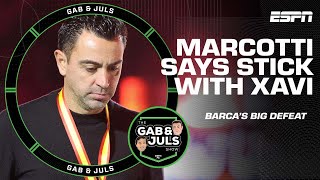 Barcelona would be ‘MAD’ to sack Xavi right now! - Marcotti | ESPN FC