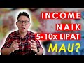 Cara Meningkatkan Income / Penghasilan 5-10X Lipat | Handinata Santoso