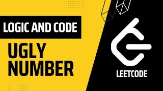 JAVA - LeetCode easy problem: Ugly Number | Beginner level | Logic and code explained