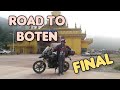 Road To Boten - Final Day... down pulak...