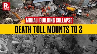 Mohali Tragic Incident: 2 Persons Dead, Many Feared Trapped as Rescue Operations Underway