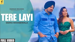 Tere Layi - Sidhu Moose Wala | New Punjabi Song 2024