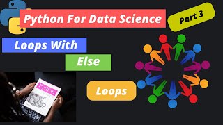 12. Python For Data Science | Loops With Else In Python