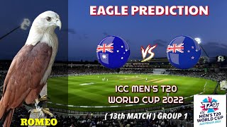 ICC T20 WORLD CUP 2022  | Australia vs New Zealand | AUS vs NZ | Eagle Prediction