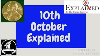 10th October 2020 | Gargi Classes Indian Express Explained Analysis