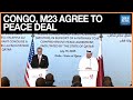 Congo, M23 Rebels Agree to Sign Peace Deal by August 18 After Qatar Talks | Goma, North Kivu Dispute