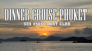 ล่องเรือดินเนอร์ ชมวิวทะเลภูเก็ต (Dinner Cruise Phuket)