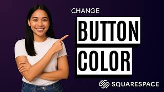 How to Change Button Color in Squarespace [Quick Guide]