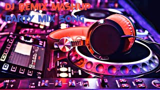 DJ MASHUP MIX | PARTY REMIX |KING_YT