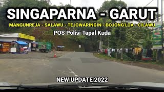 FULL TRIP UPDATE JALAN TERBARU DAN BERKELOK - KELOK 2022 | SINGAPARNA - GARUT