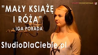 Mały Książę i Róża - Iga Porada (cover by Natalia Świtała)