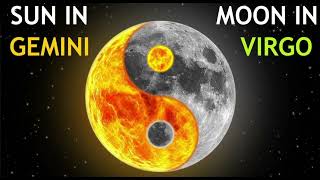 Gemini Sun, Virgo Moon