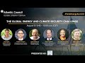 The global energy and climate security challenge