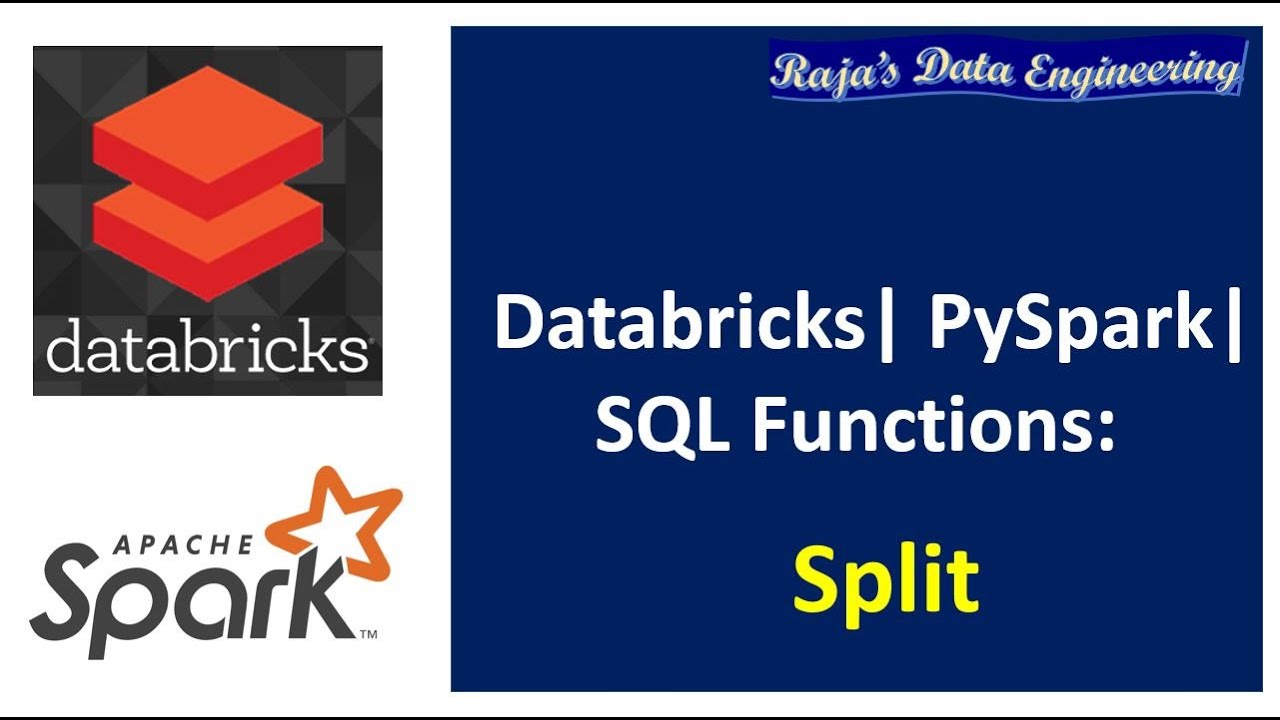 39 Databricks Spark Pyspark Functions Split Youtube 39 Databricks Spark Pyspark Functions Split Youtube