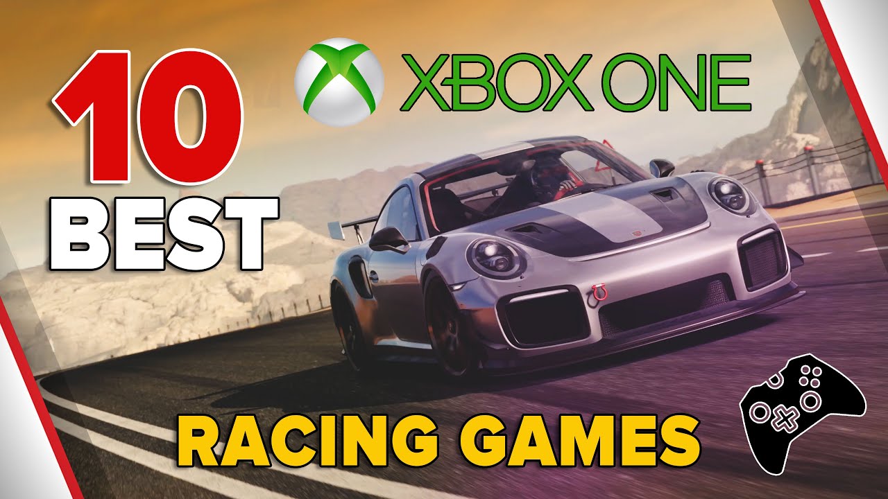 10 Best Racing Games For XBox One - YouTube