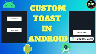 Custom Toast in Android studio Tutorial ||Implement your own toast in android-#25